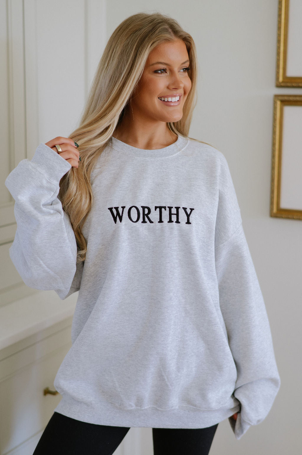 Worthy Sweatshirt