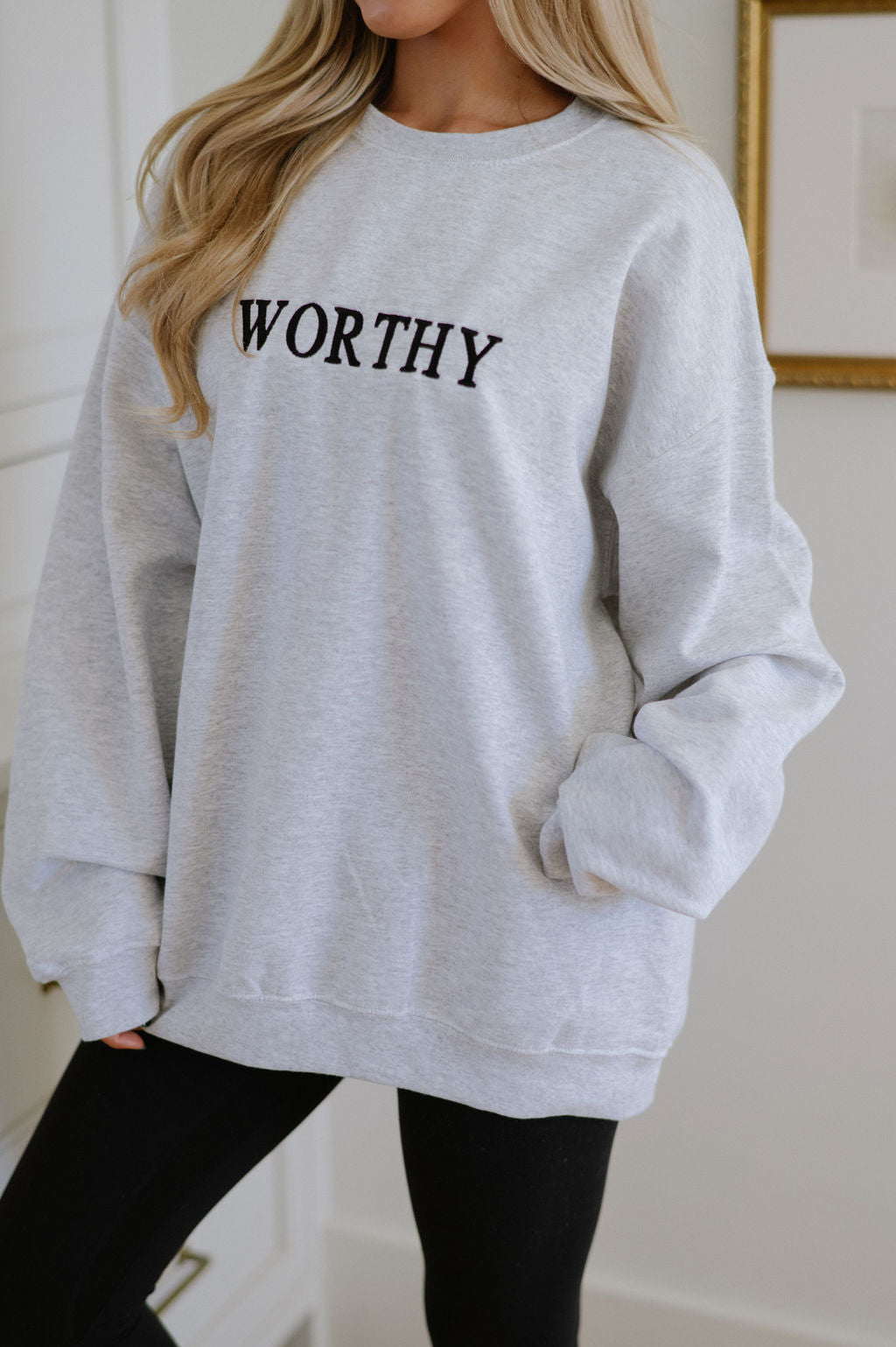 Worthy Sweatshirt